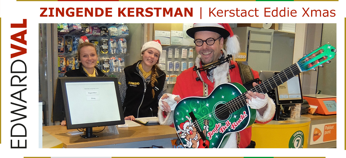 14 Zingende kerstman kerstact Eddie Xmas kerstmarkt kerstborrel muzikale kerst winkel supermarkt kerstdiner zuid holland brabant